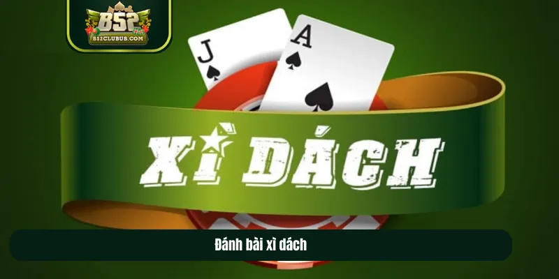 Đánh bài xì dách