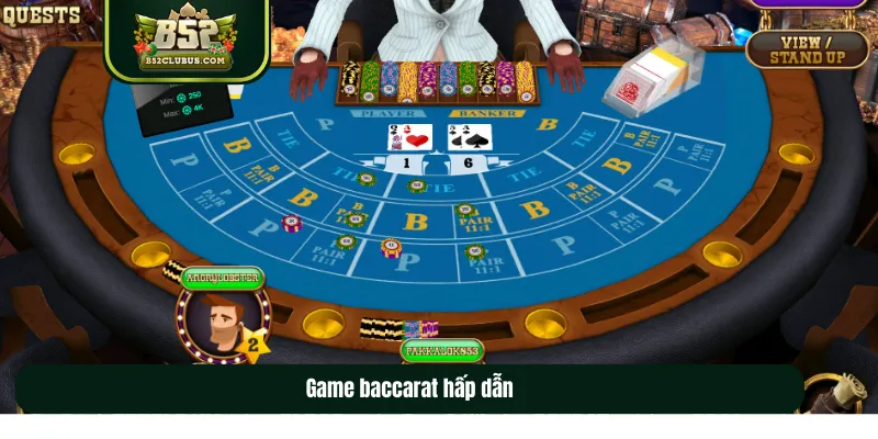 Game baccarat hấp dẫn