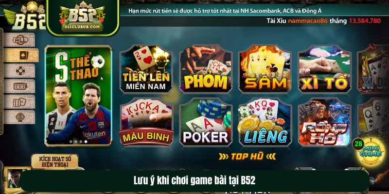 Lưu ý khi chơi game bài tại B52