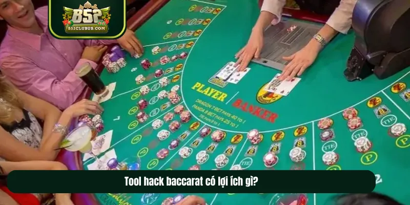 Tải tool hack baccarat có ưu và nhược điểm gì? Tải tool hack baccarat có ưu và nhược điểm gì?