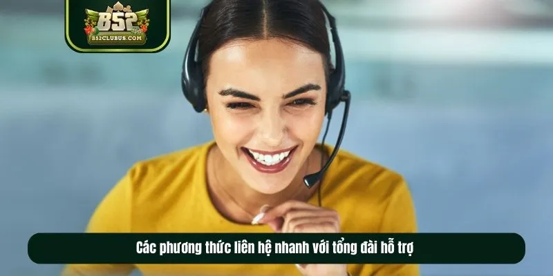 Các phương thức liên hệ nhanh với tổng đài CSKH B52club Các phương thức liên hệ nhanh với tổng đài CSKH B52club